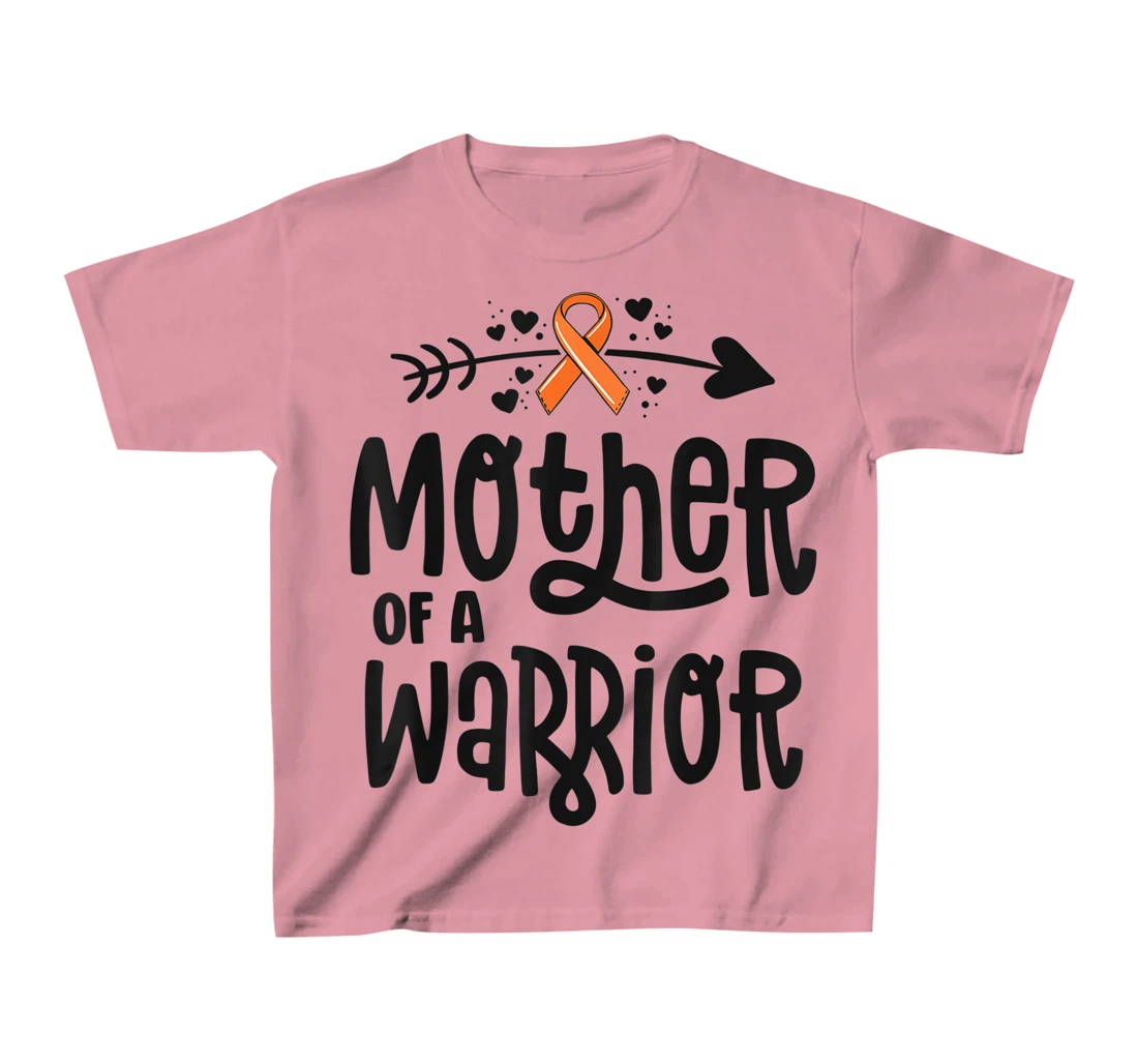 Womens Mother Of A Warrior Mom Family Leukemia Cancer Awareness T-Shirt, Kid T-Shirt and Women T-Shirt