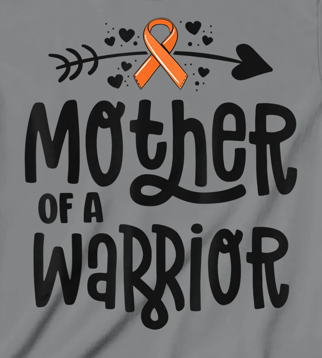 Womens Mother Of A Warrior Mom Family Leukemia Cancer Awareness T-Shirt, Kid T-Shirt and Women T-Shirt
