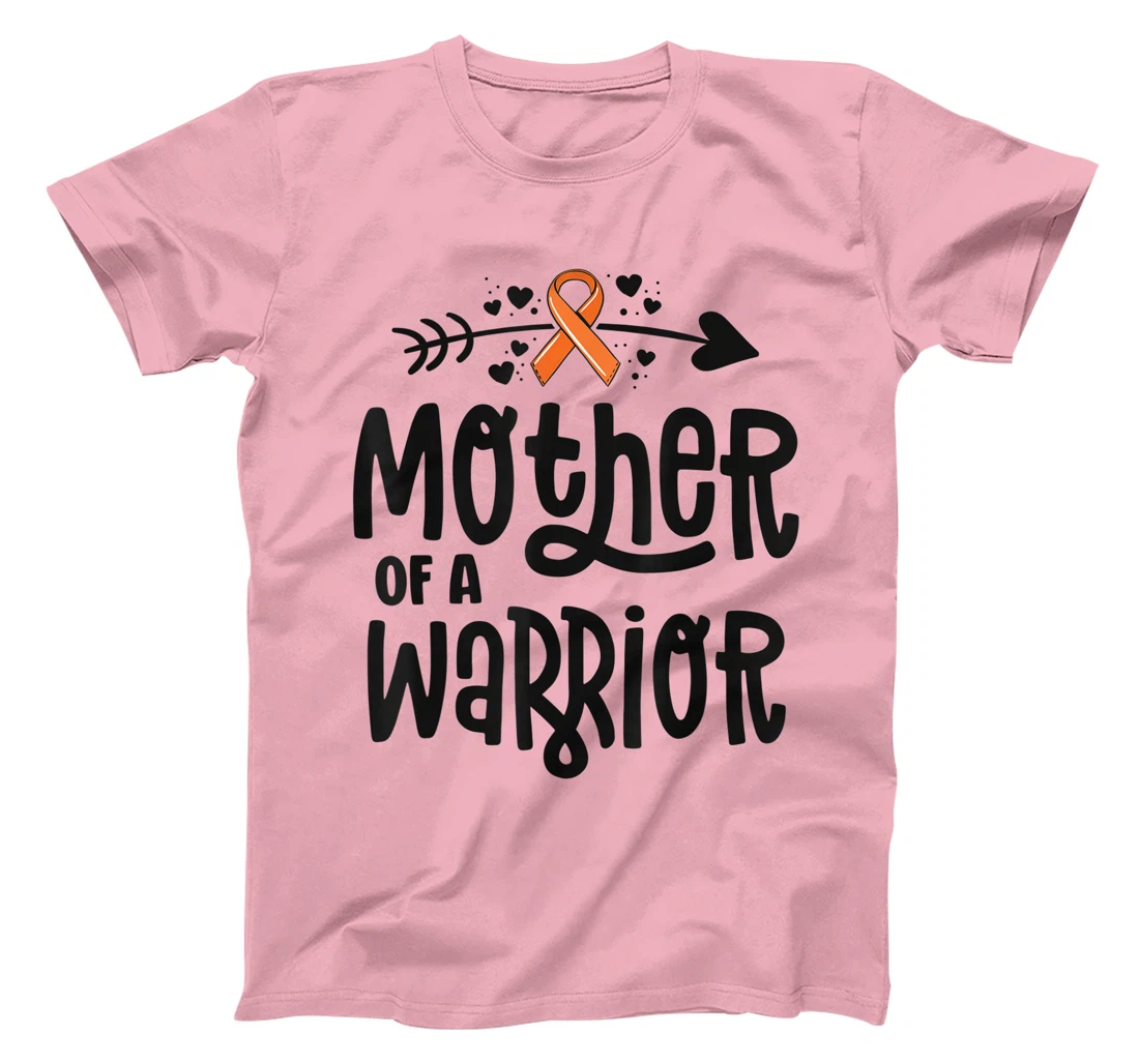 Womens Mother Of A Warrior Mom Family Leukemia Cancer Awareness T-Shirt, Kid T-Shirt and Women T-Shirt