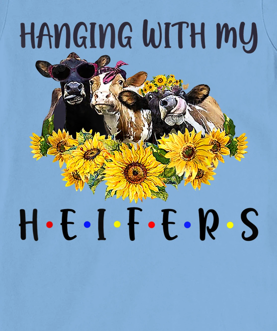 Womens Cute Women's Hanging With My Heifers Bandana sunflower T-Shirt, Women T-Shirt