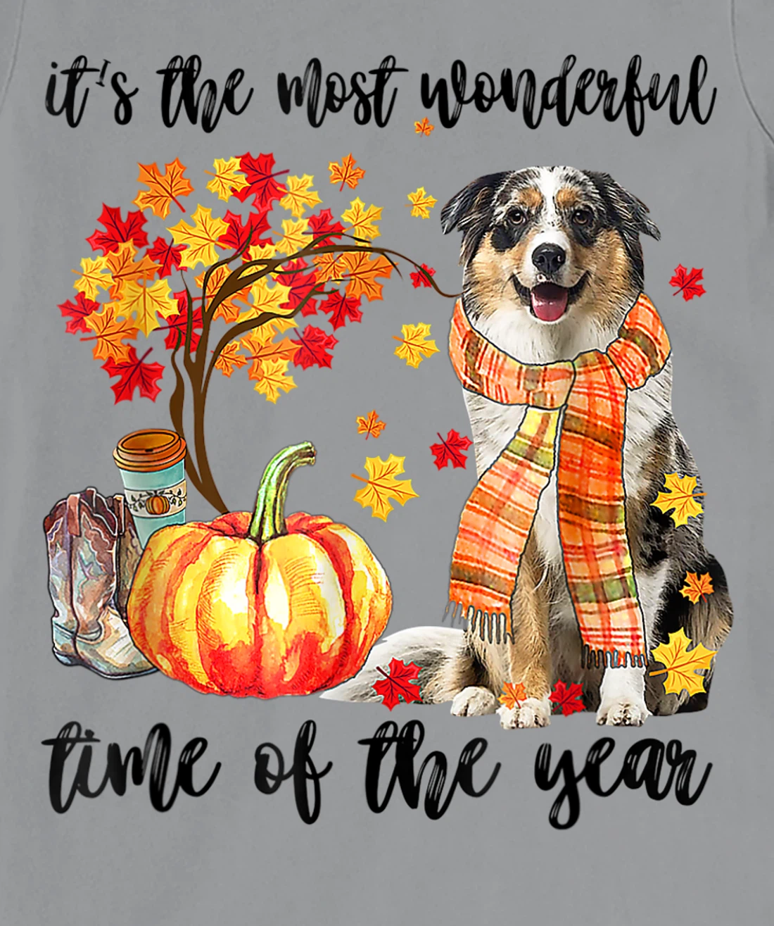 Womens It's The Most Wonderful Time Of The Year Australian Shepherd T-Shirt, Kid T-Shirt and Women T-Shirt