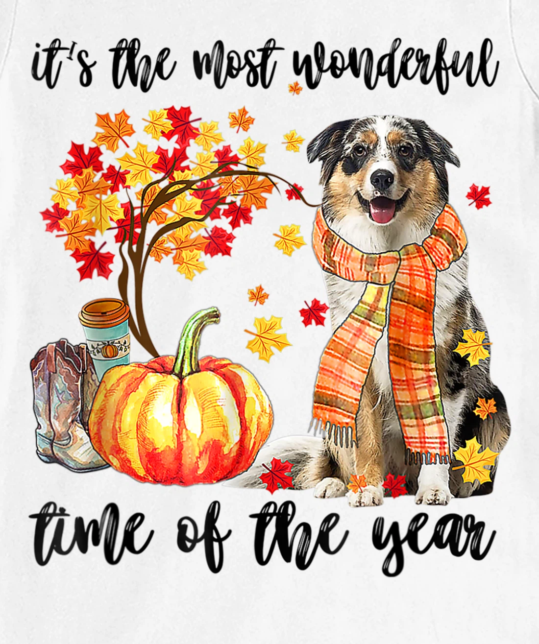 Womens It's The Most Wonderful Time Of The Year Australian Shepherd T-Shirt, Kid T-Shirt and Women T-Shirt