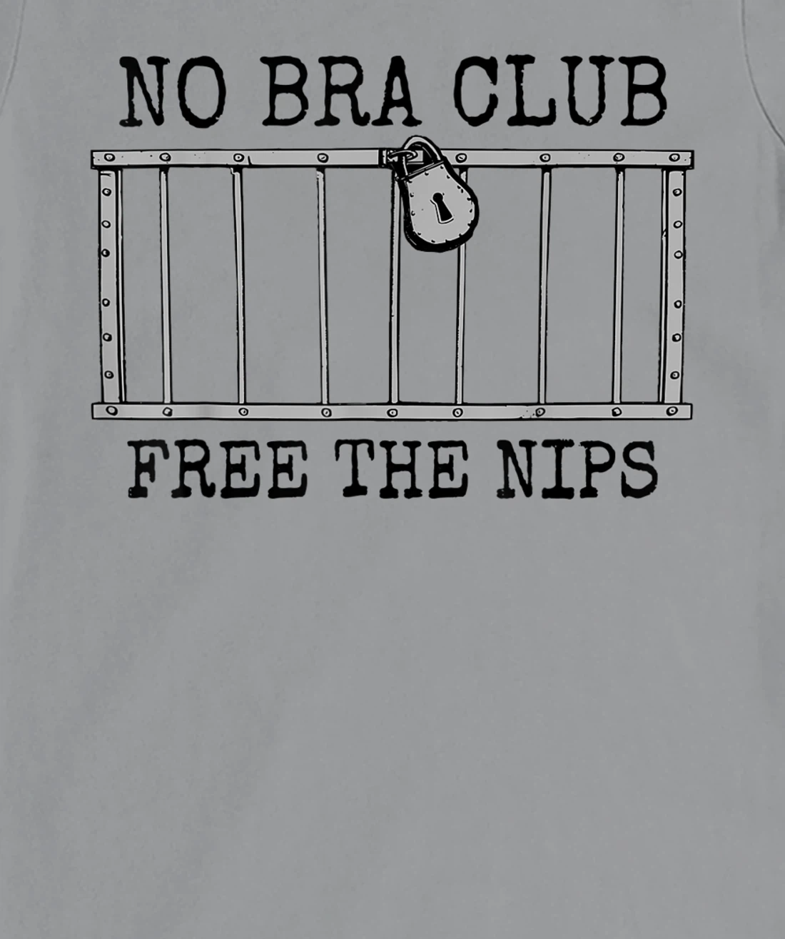 Womens They're Innocent! Free The Nips Jail Bars Funny No Bra Club T-Shirt, Women T-Shirt