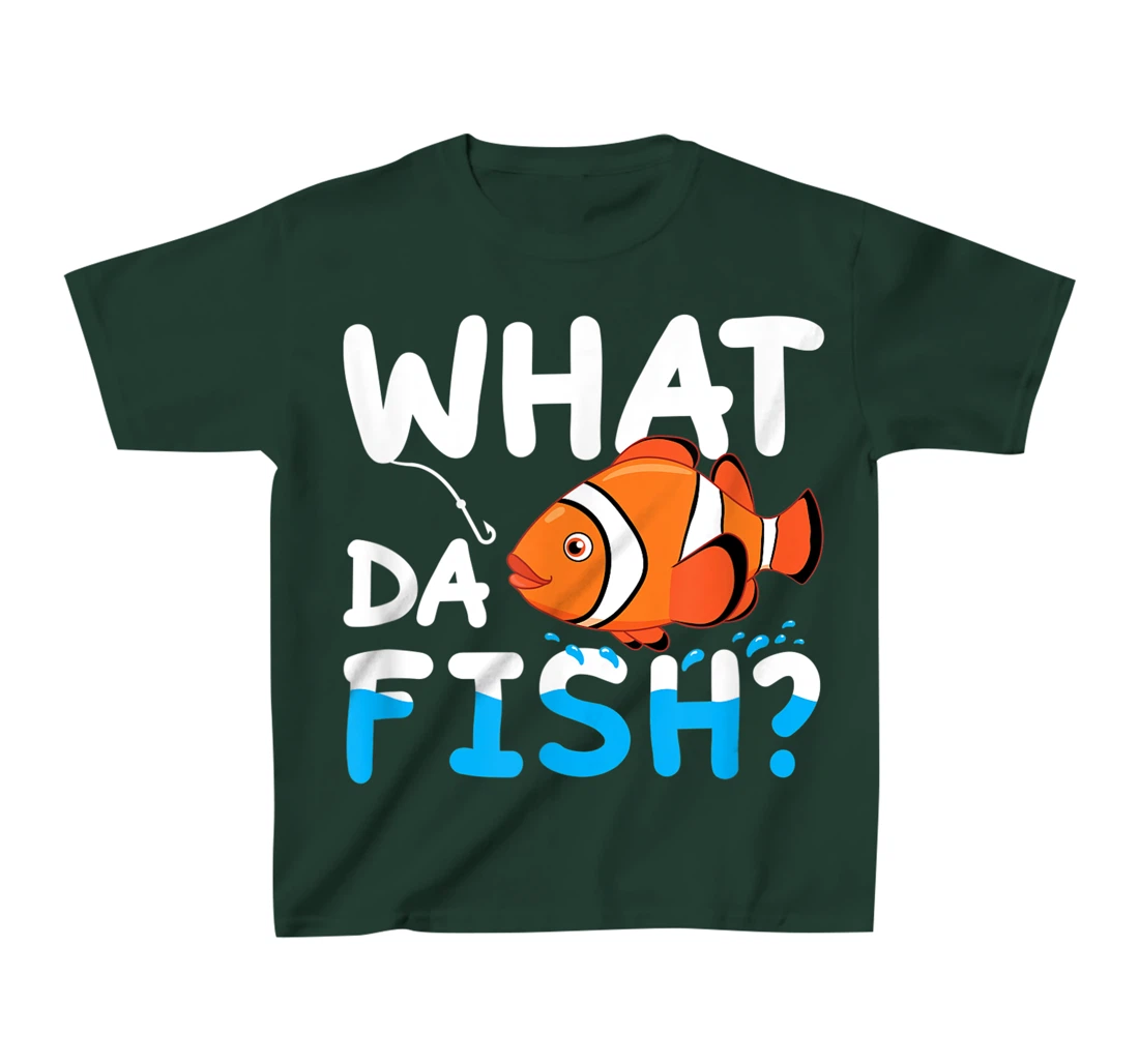 What Da Fish? Clownfish anemonefish aquarium sea angler cute T-Shirt, Kid T-Shirt and Women T-Shirt