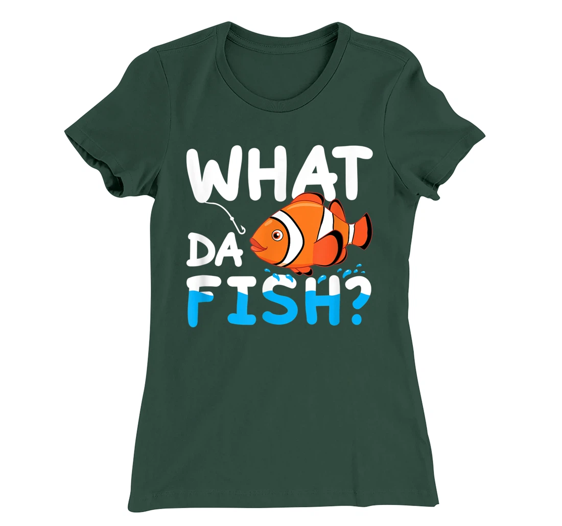 What Da Fish? Clownfish anemonefish aquarium sea angler cute T-Shirt, Kid T-Shirt and Women T-Shirt