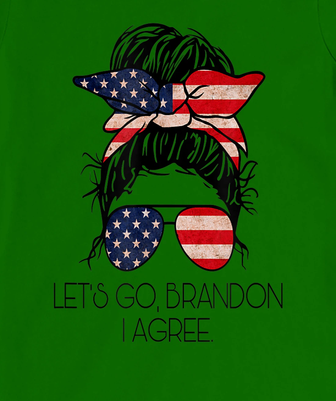 Let’s Go, Brandon I agree T-Shirt, Women T-Shirt