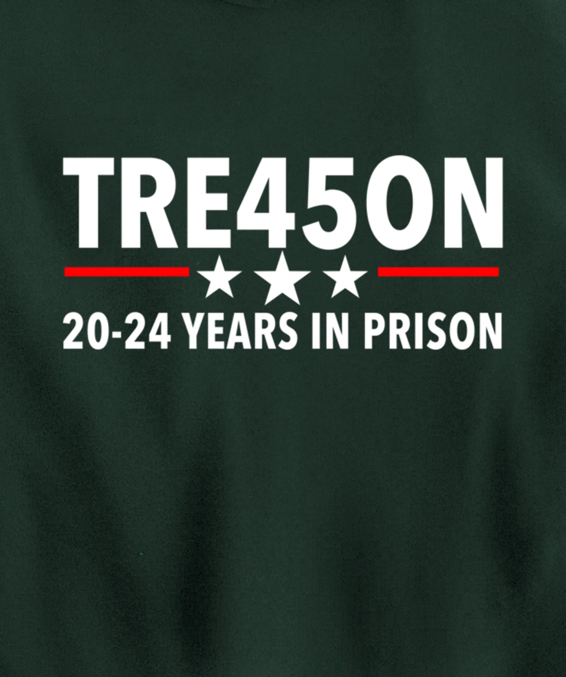 TRE45ON - Trump in Jail for Treason Pullover Hoodie