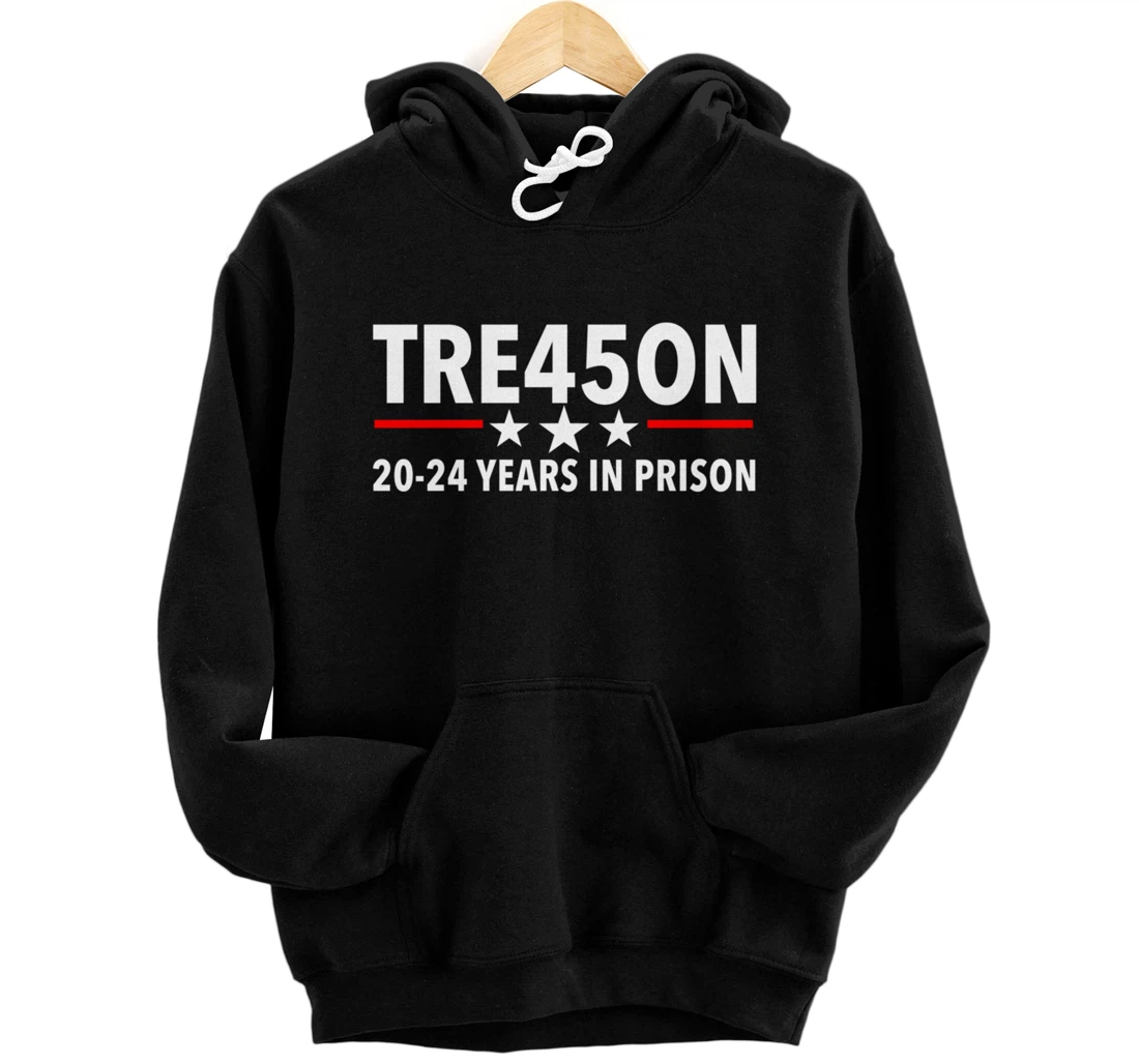 TRE45ON - Trump in Jail for Treason Pullover Hoodie