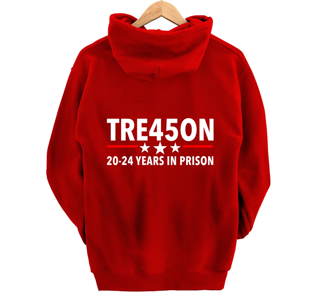 TRE45ON - Trump in Jail for Treason Pullover Hoodie