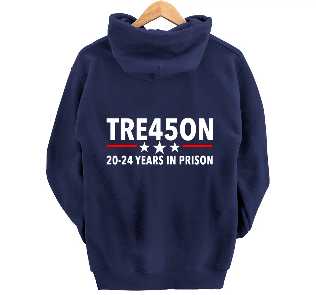 TRE45ON - Trump in Jail for Treason Pullover Hoodie