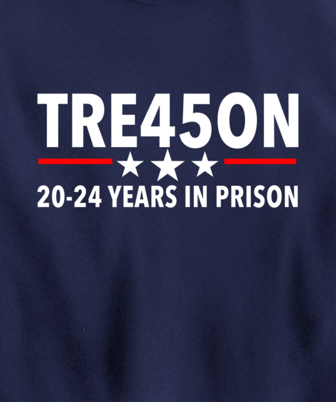 TRE45ON - Trump in Jail for Treason Pullover Hoodie