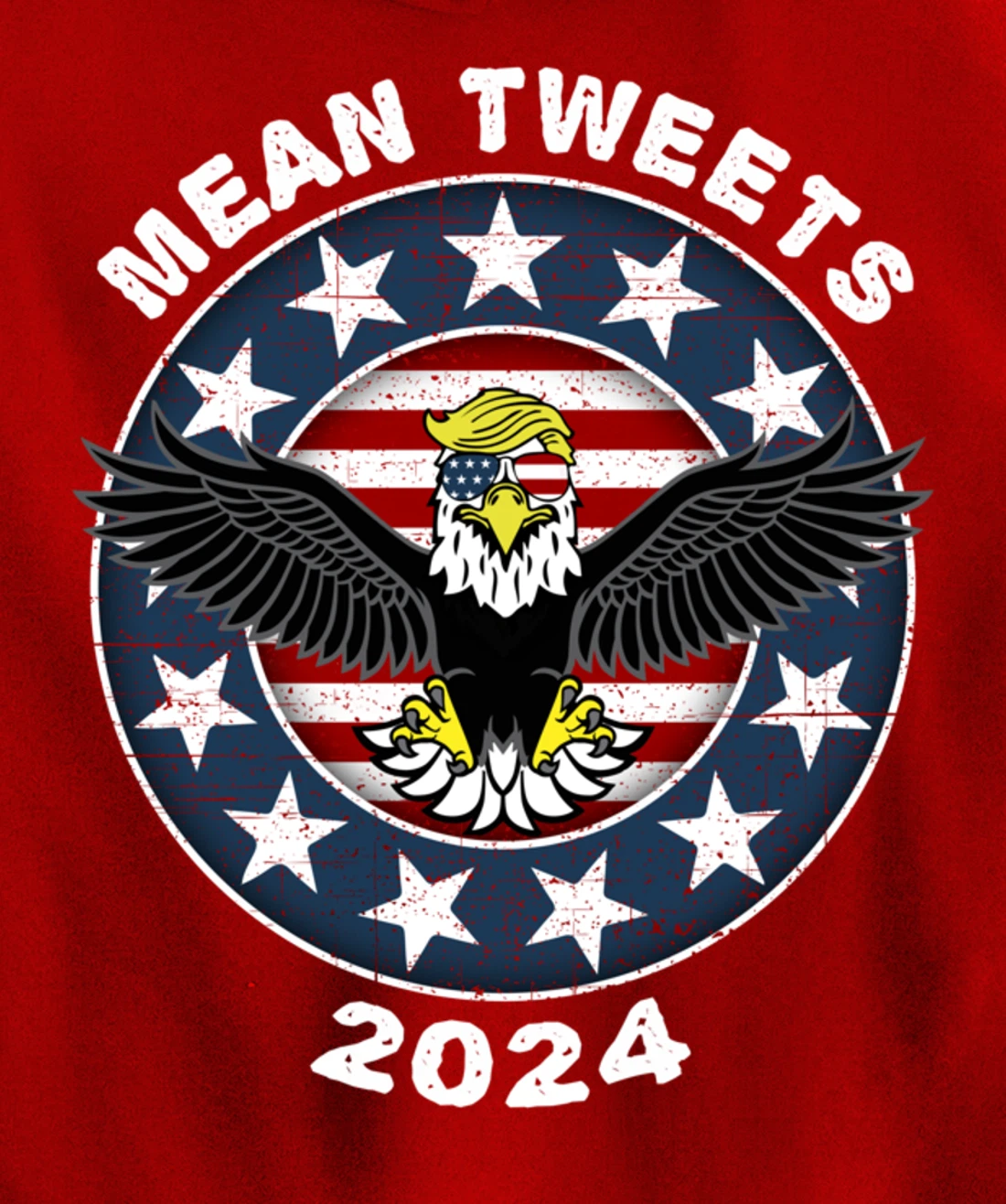 Mean Tweets 2024 Shirt Trump Hoodies Mens GOP Election Pullover Hoodie