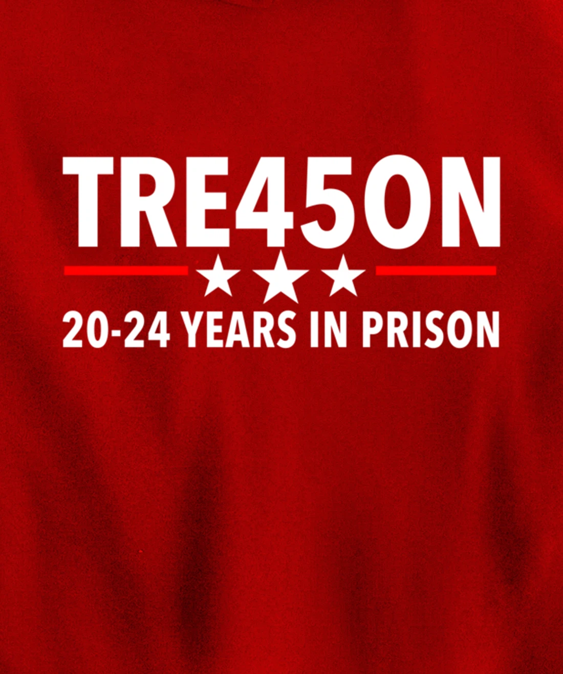 TRE45ON - Trump in Jail for Treason Pullover Hoodie