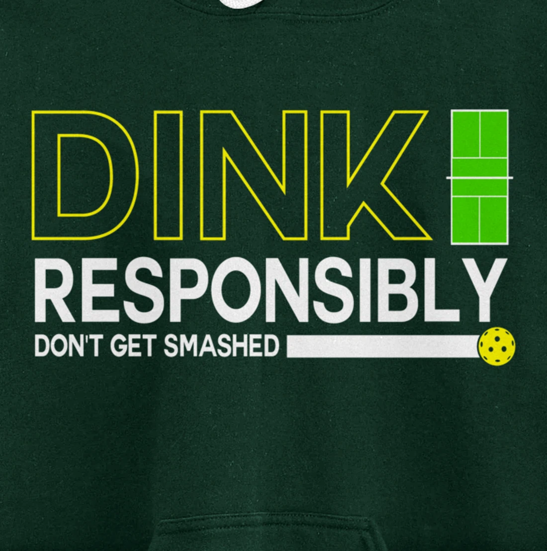 Dink Responsibly Funny Pickleball Dinking Sport Lover Pullover Hoodie