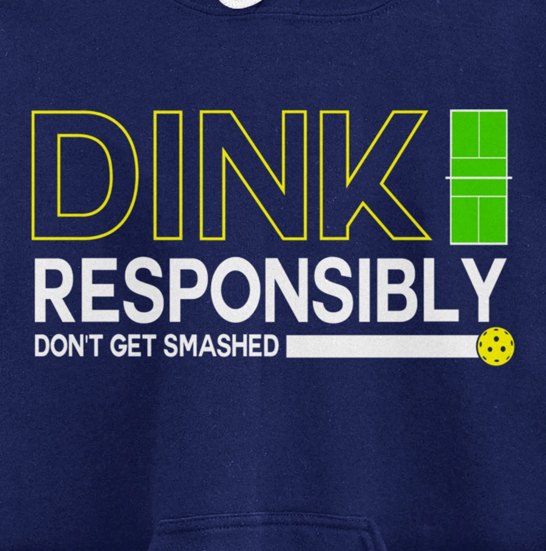 Dink Responsibly Funny Pickleball Dinking Sport Lover Pullover Hoodie