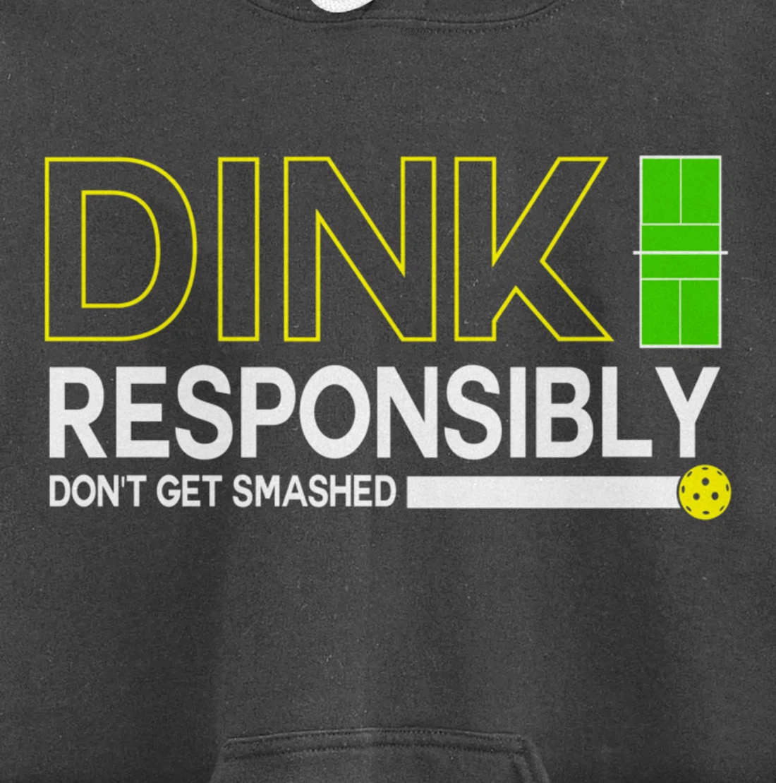 Dink Responsibly Funny Pickleball Dinking Sport Lover Pullover Hoodie