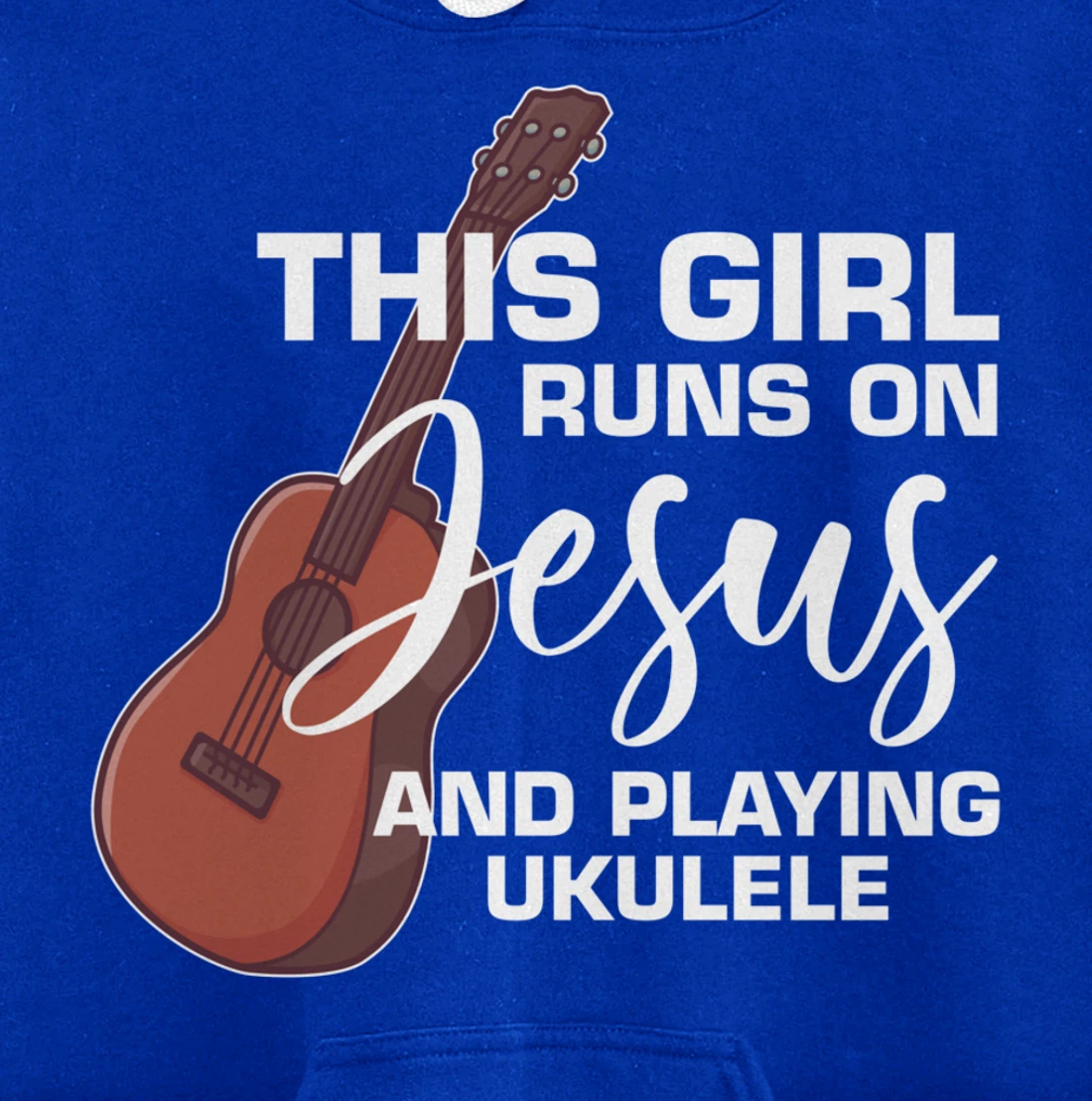 This Girl Runs On Jesus And Playing Ukulele Pullover Hoodie