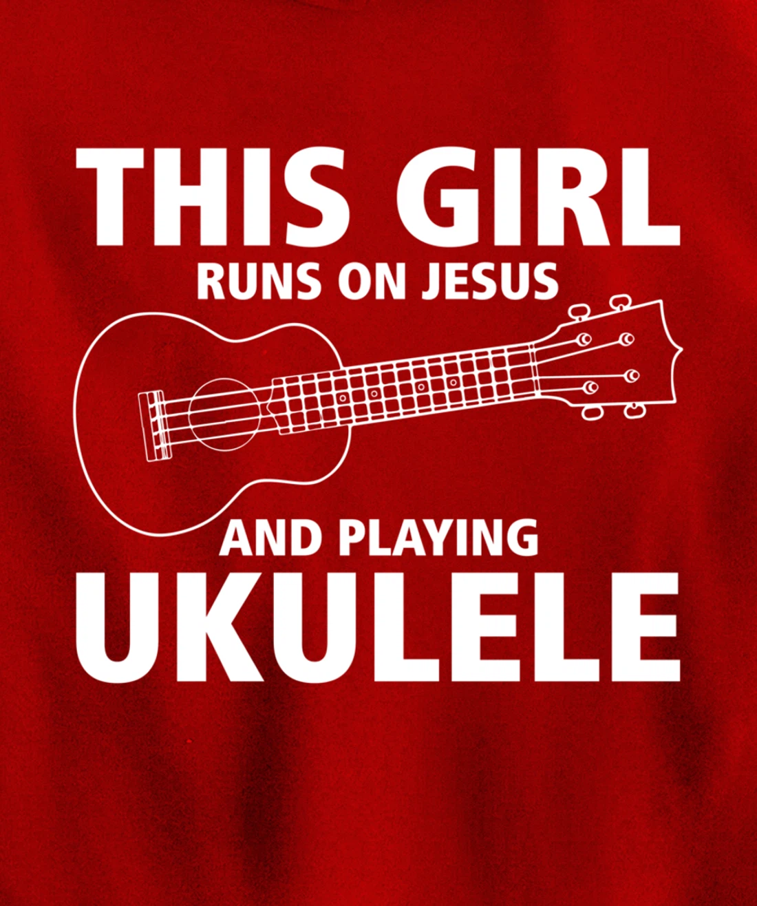 This Girl Runs On Jesus And Playing Ukulele Pullover Hoodie