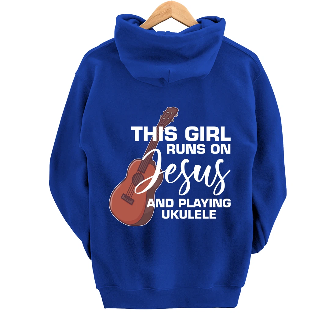 This Girl Runs On Jesus And Playing Ukulele Pullover Hoodie