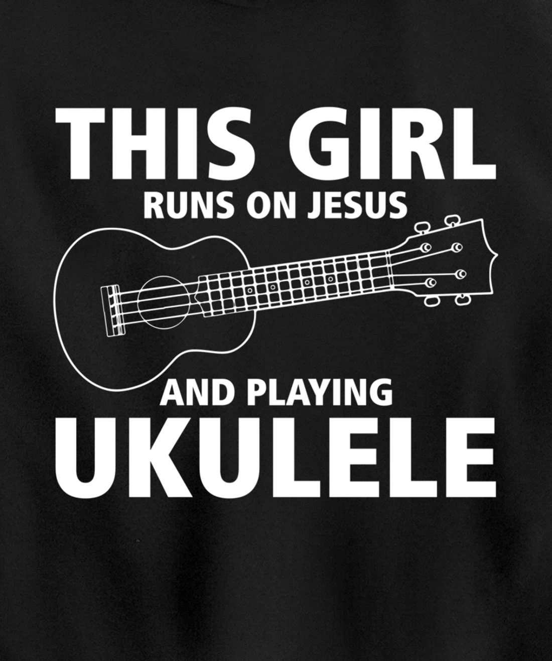 This Girl Runs On Jesus And Playing Ukulele Pullover Hoodie