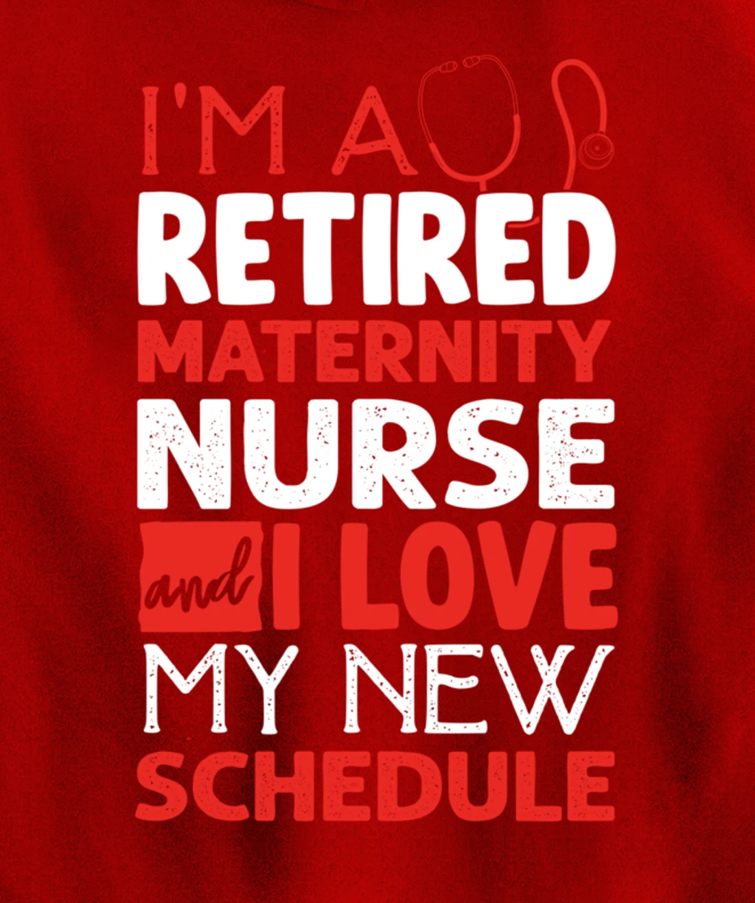 Funny Nursing Fan Graphic Women Men Retired Maternity Nurse Pullover Hoodie