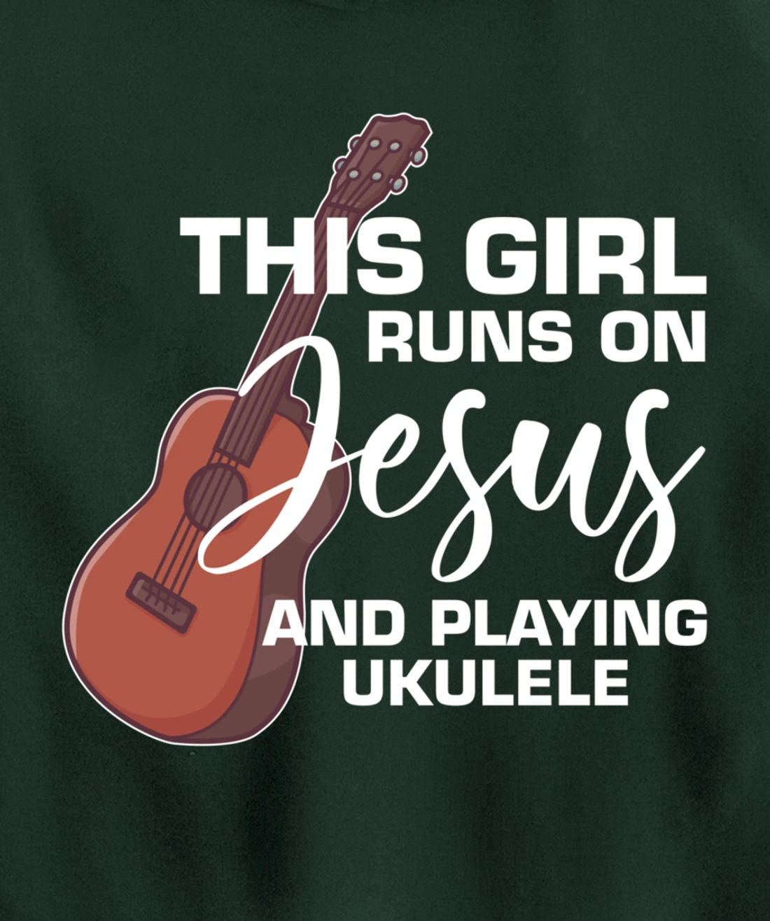 This Girl Runs On Jesus And Playing Ukulele Pullover Hoodie