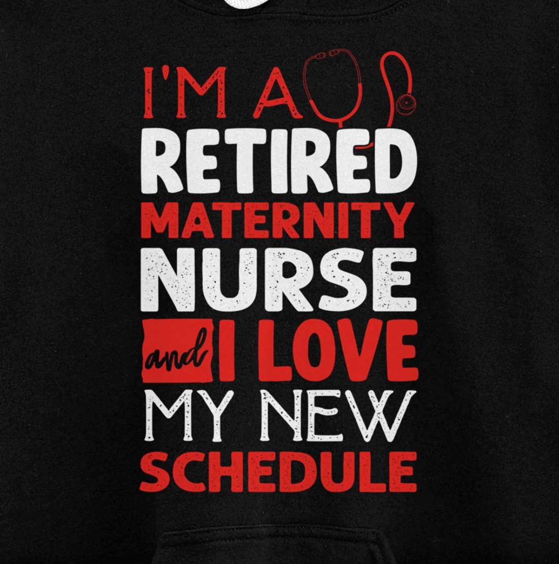 Funny Nursing Fan Graphic Women Men Retired Maternity Nurse Pullover Hoodie