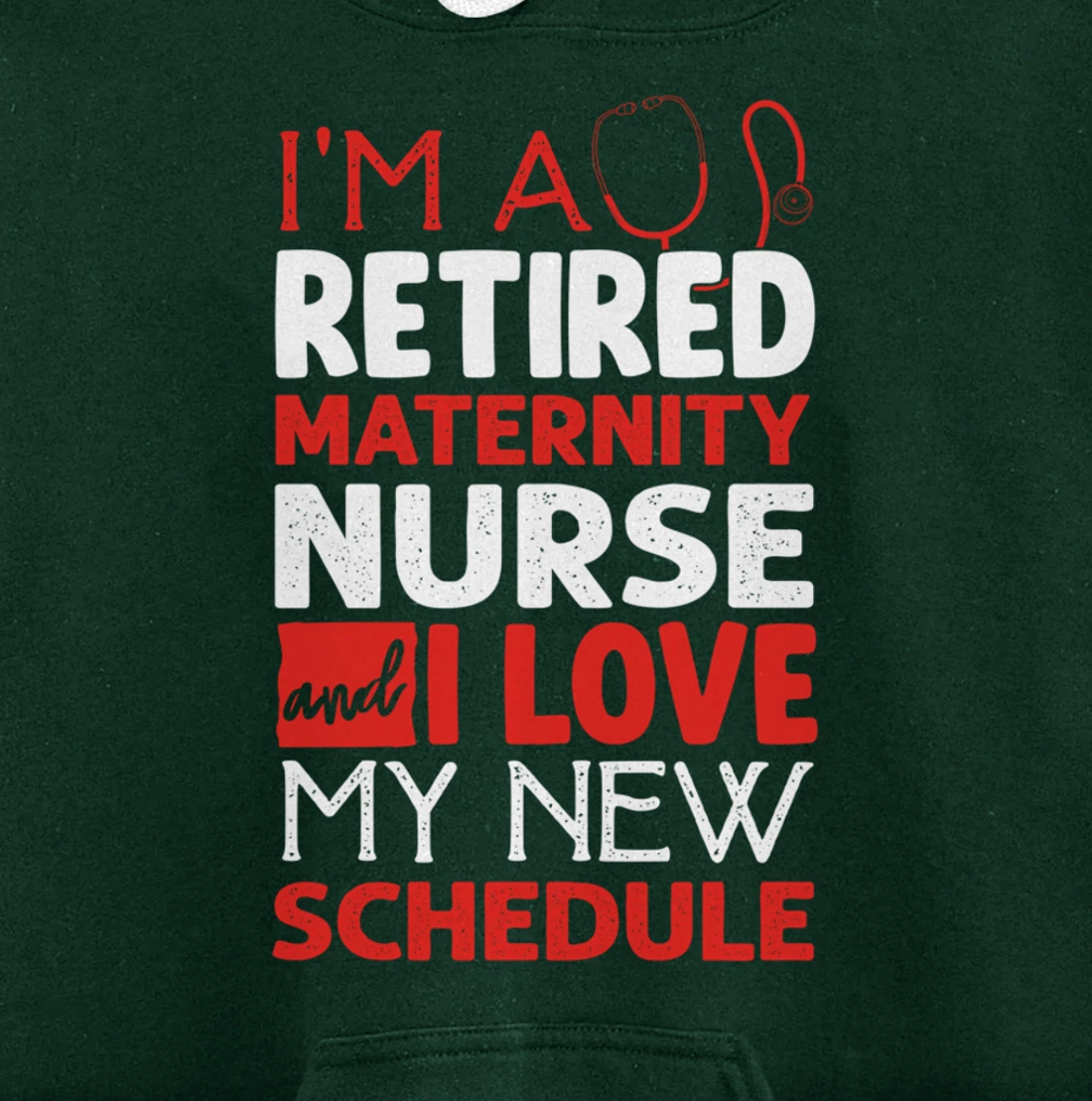 Funny Nursing Fan Graphic Women Men Retired Maternity Nurse Pullover Hoodie
