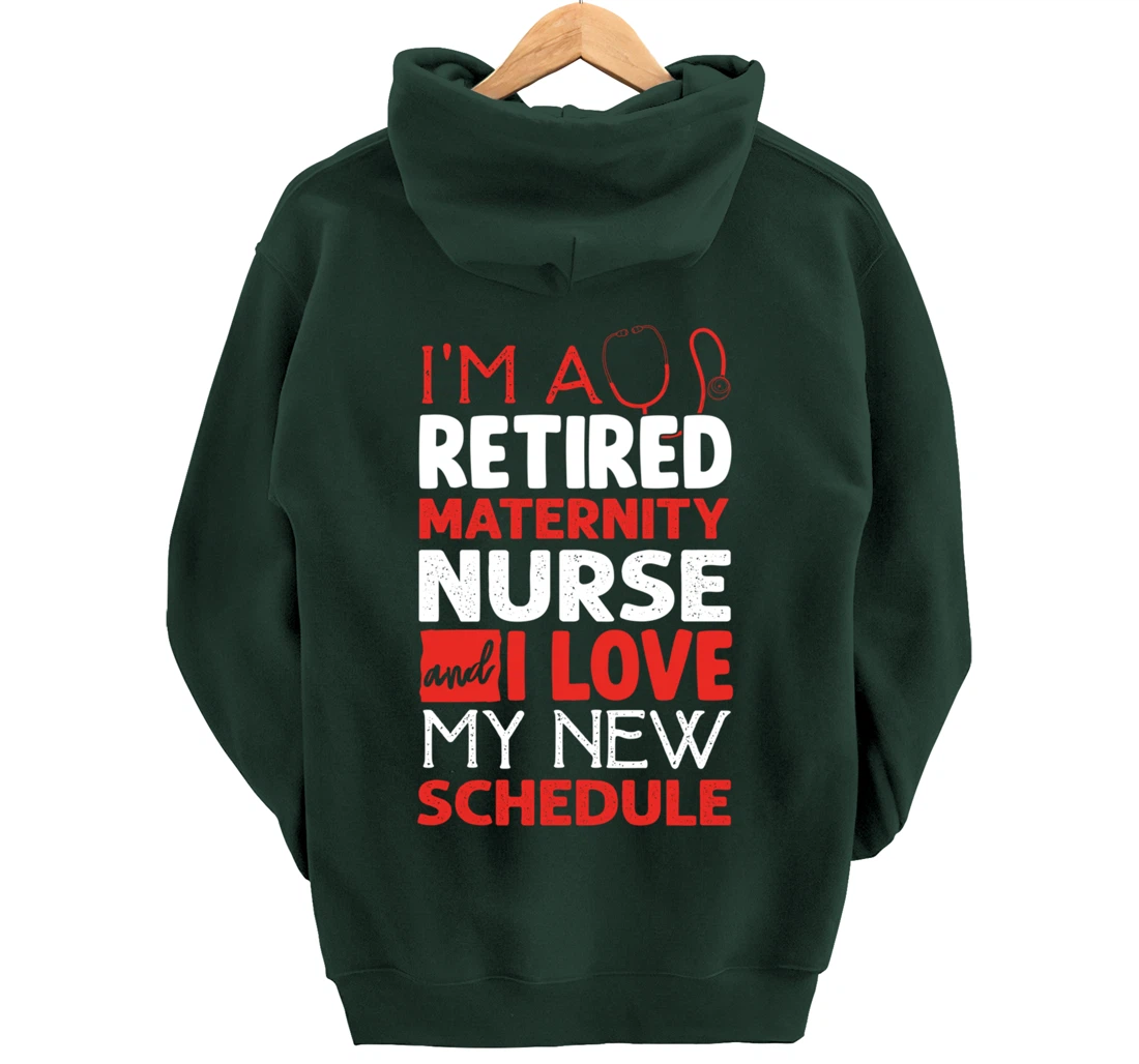 Funny Nursing Fan Graphic Women Men Retired Maternity Nurse Pullover Hoodie