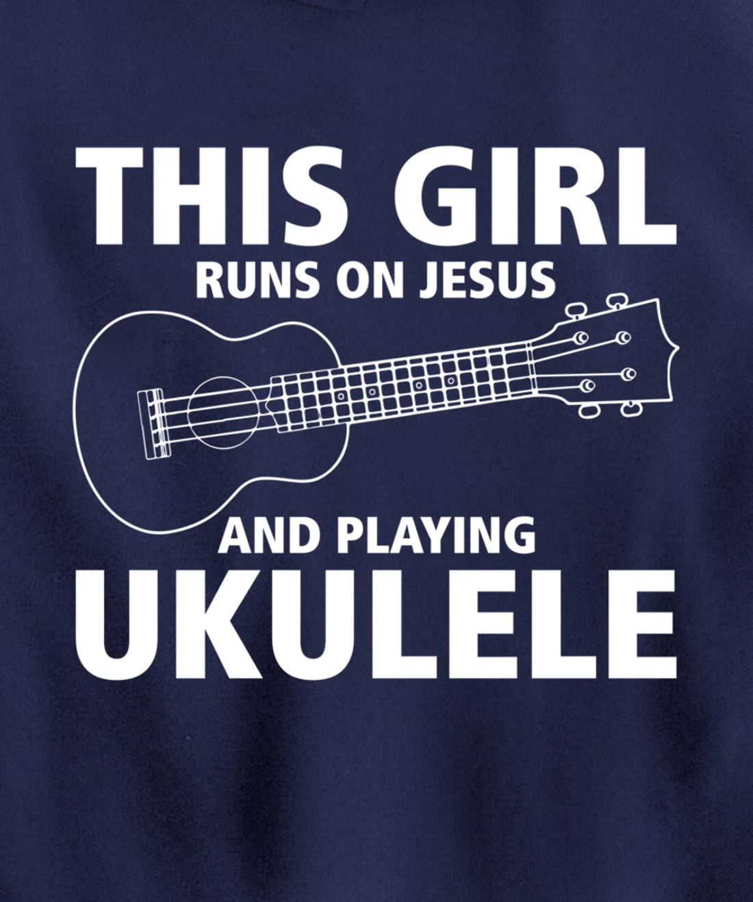 This Girl Runs On Jesus And Playing Ukulele Pullover Hoodie
