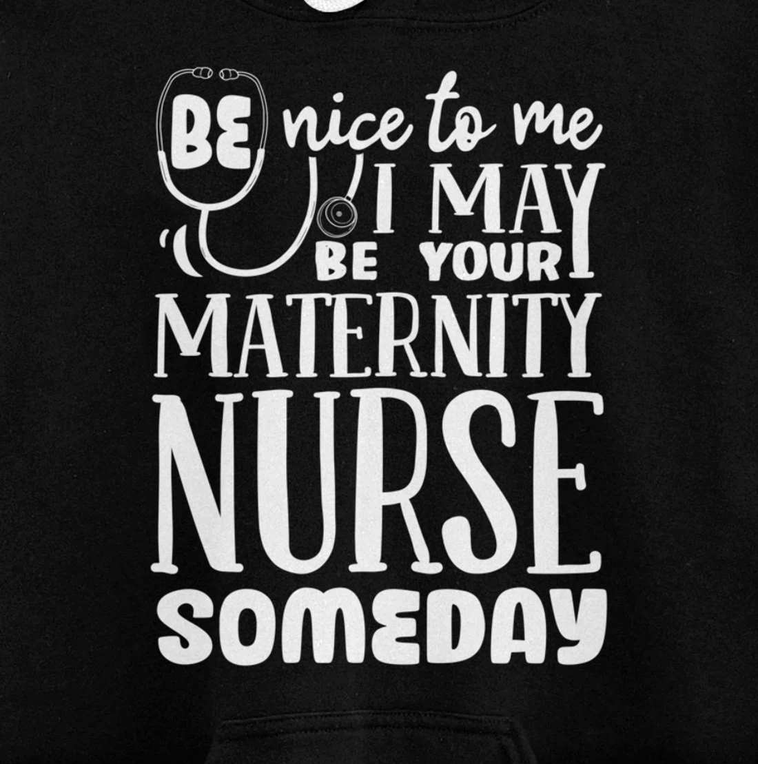Funny Nursing Lover Graphic Women and Men Maternity Nurse Pullover Hoodie
