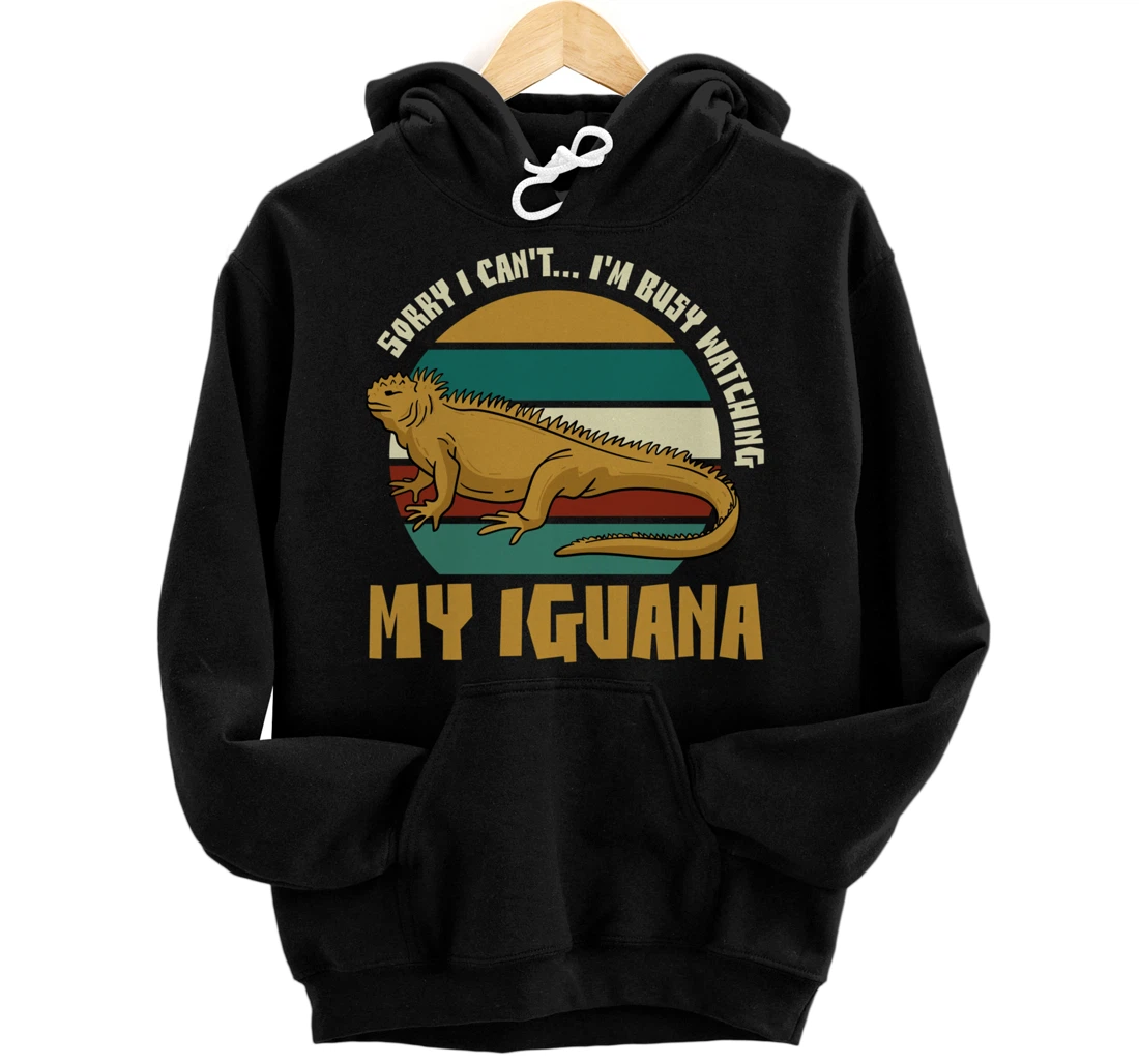 Watching my Iguana Reptile Nature Lizards Pullover Hoodie