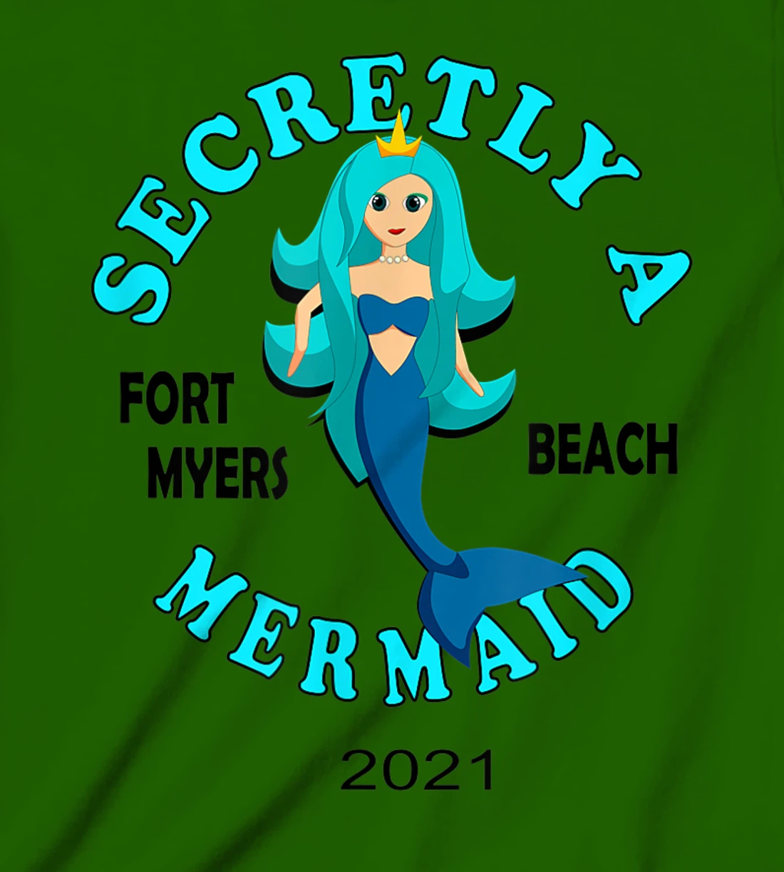 Womens Secretly A Mermaid Fort Myers Beach Vacation 2021 Girl T-Shirt, Kid T-Shirt and Women T-Shirt