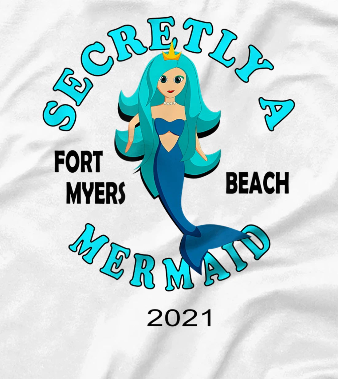 Womens Secretly A Mermaid Fort Myers Beach Vacation 2021 Girl T-Shirt, Kid T-Shirt and Women T-Shirt