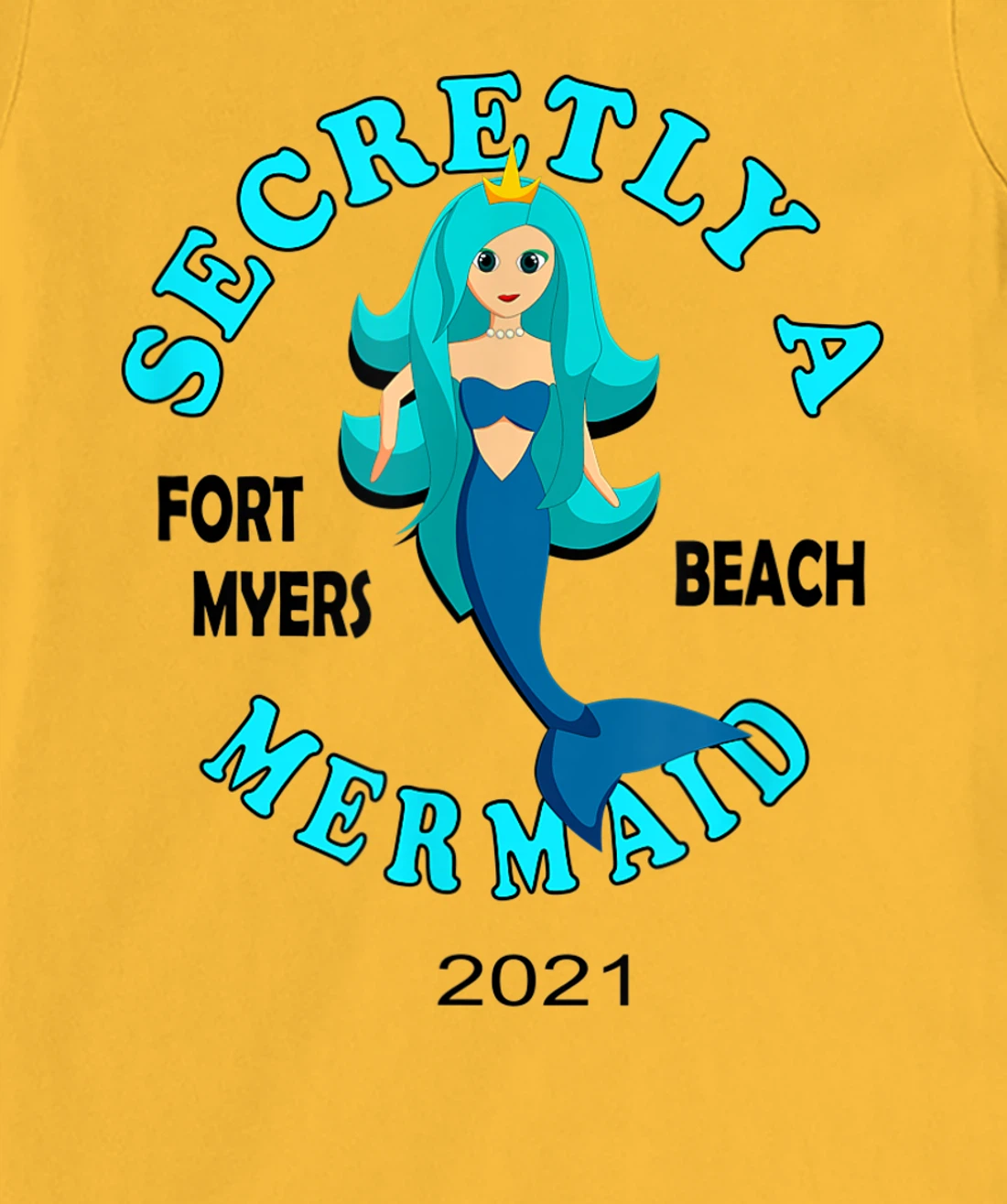 Womens Secretly A Mermaid Fort Myers Beach Vacation 2021 Girl T-Shirt, Kid T-Shirt and Women T-Shirt