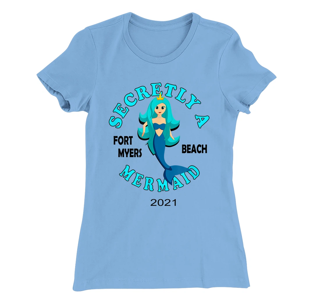 Womens Secretly A Mermaid Fort Myers Beach Vacation 2021 Girl T-Shirt, Kid T-Shirt and Women T-Shirt