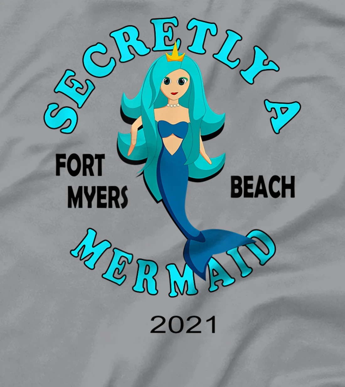 Womens Secretly A Mermaid Fort Myers Beach Vacation 2021 Girl T-Shirt, Kid T-Shirt and Women T-Shirt