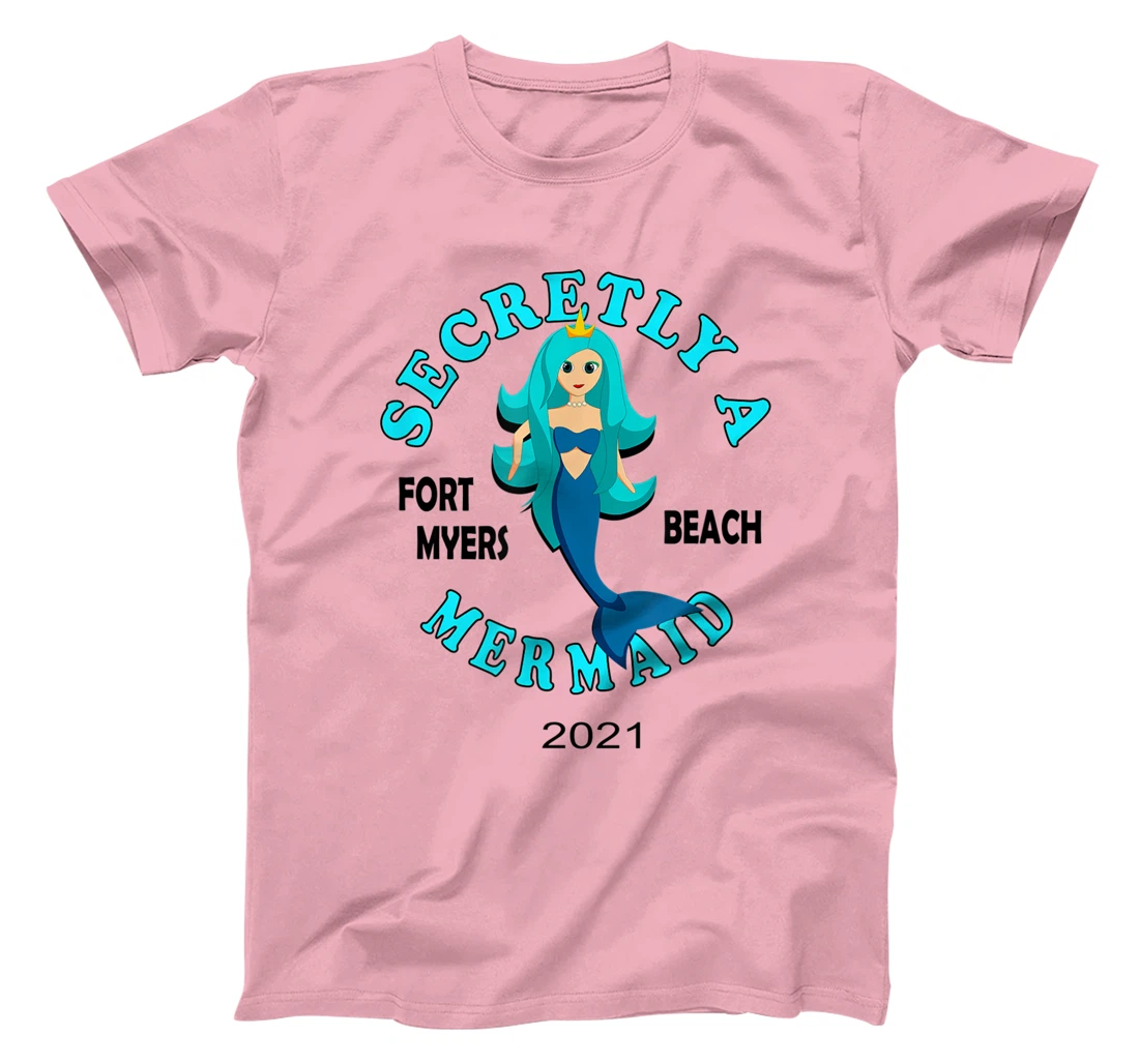 Womens Secretly A Mermaid Fort Myers Beach Vacation 2021 Girl T-Shirt, Kid T-Shirt and Women T-Shirt