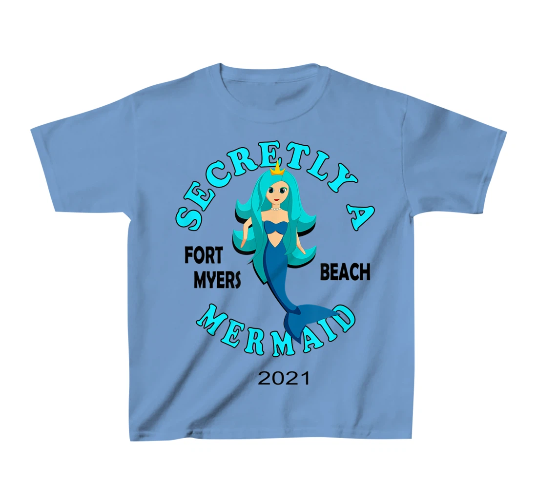 Womens Secretly A Mermaid Fort Myers Beach Vacation 2021 Girl T-Shirt, Kid T-Shirt and Women T-Shirt