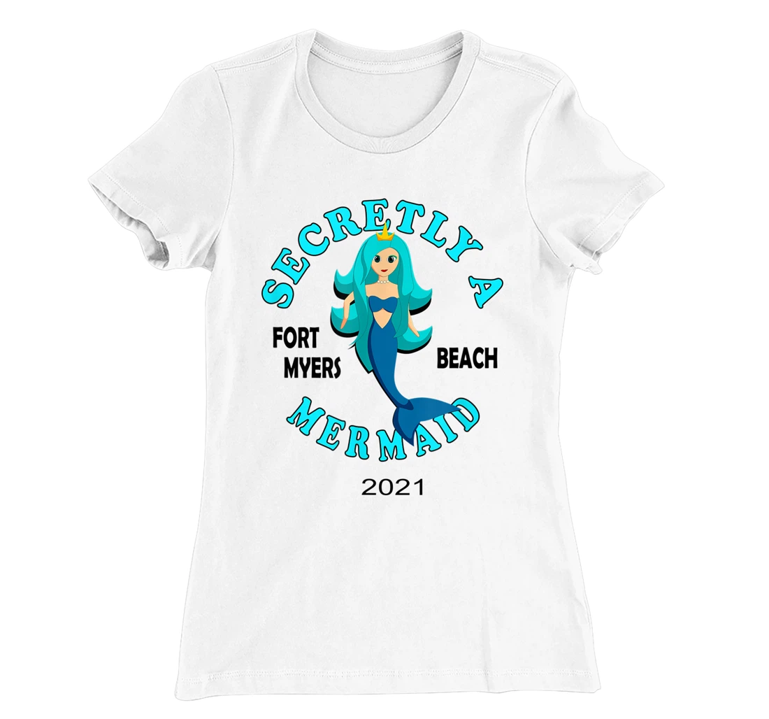 Womens Secretly A Mermaid Fort Myers Beach Vacation 2021 Girl T-Shirt, Kid T-Shirt and Women T-Shirt