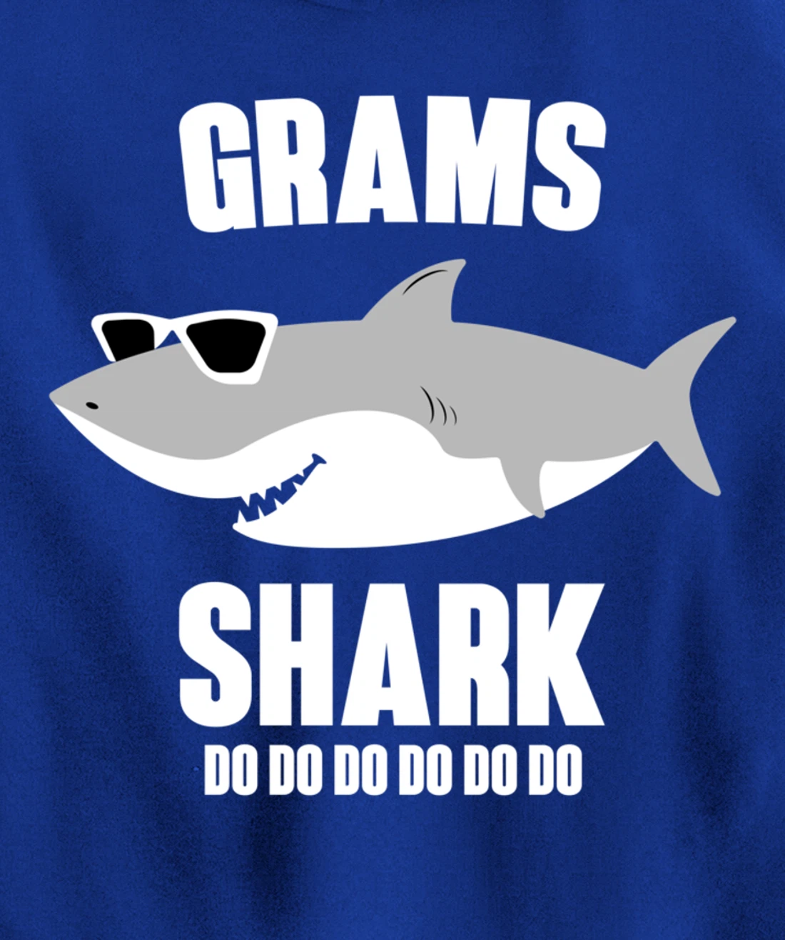 Grams Shark Doo Doo Pullover Hoodie