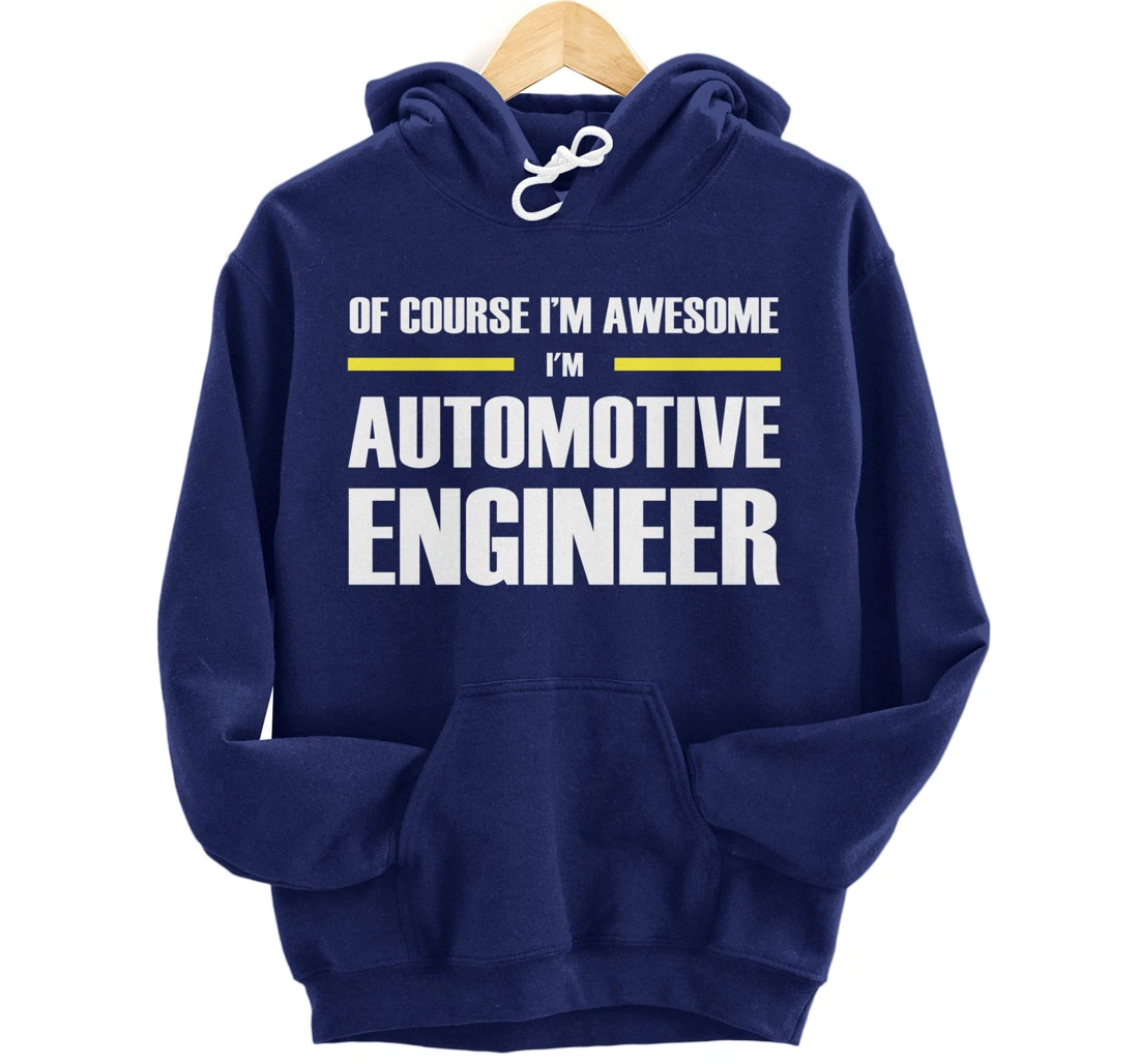Awesome Automotive Engineer Pullover Hoodie