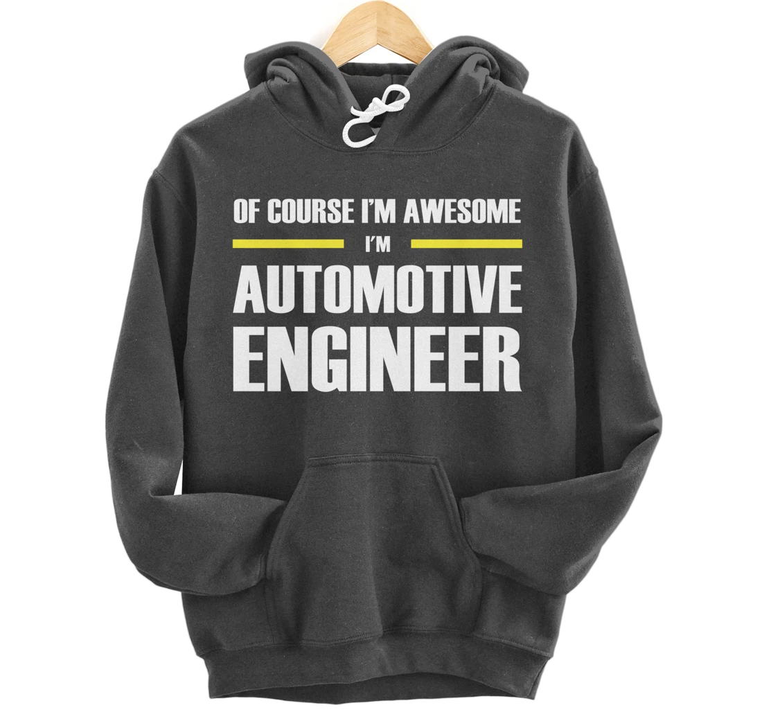Awesome Automotive Engineer Pullover Hoodie
