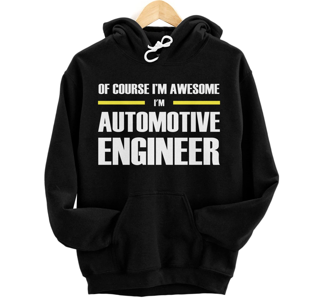 Awesome Automotive Engineer Pullover Hoodie