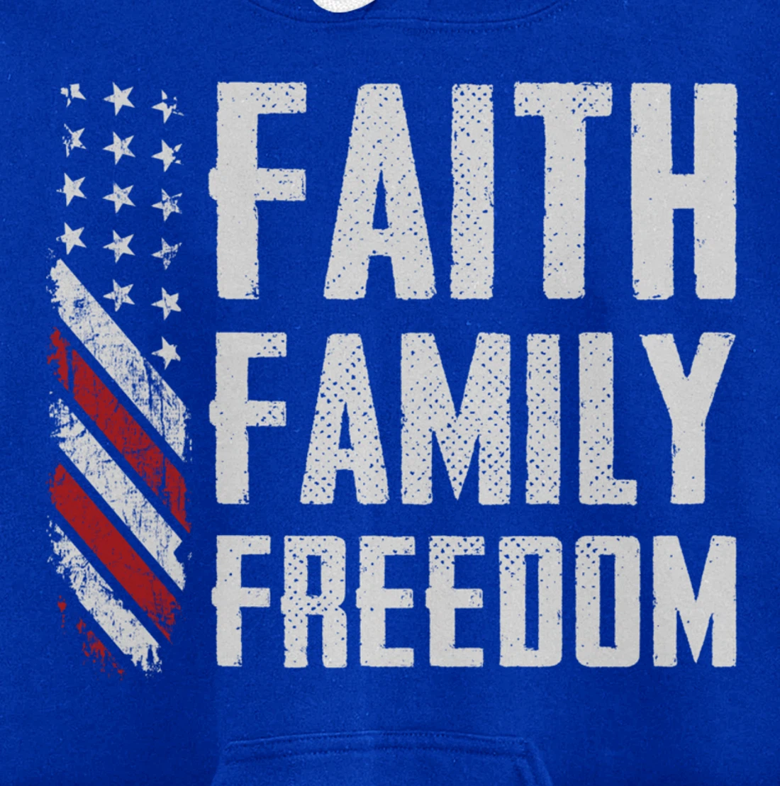 Faith Family Freedom USA Flag Patriotic Christian (ON BACK) Pullover Hoodie