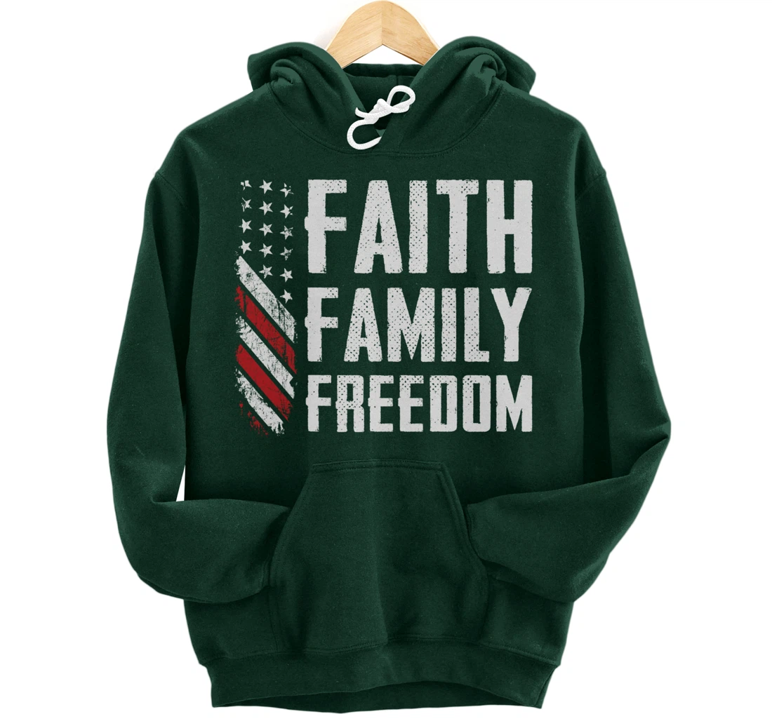 Faith Family Freedom USA Flag Patriotic Christian (ON BACK) Pullover Hoodie