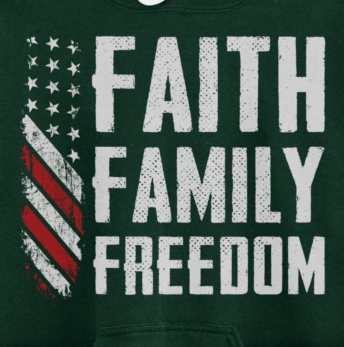 Faith Family Freedom USA Flag Patriotic Christian (ON BACK) Pullover Hoodie
