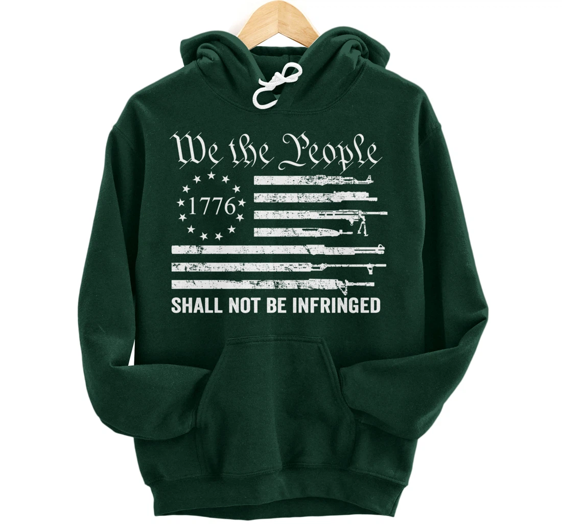 We The People Shall Not Be Infringed - USA Gun Flag Pullover Hoodie