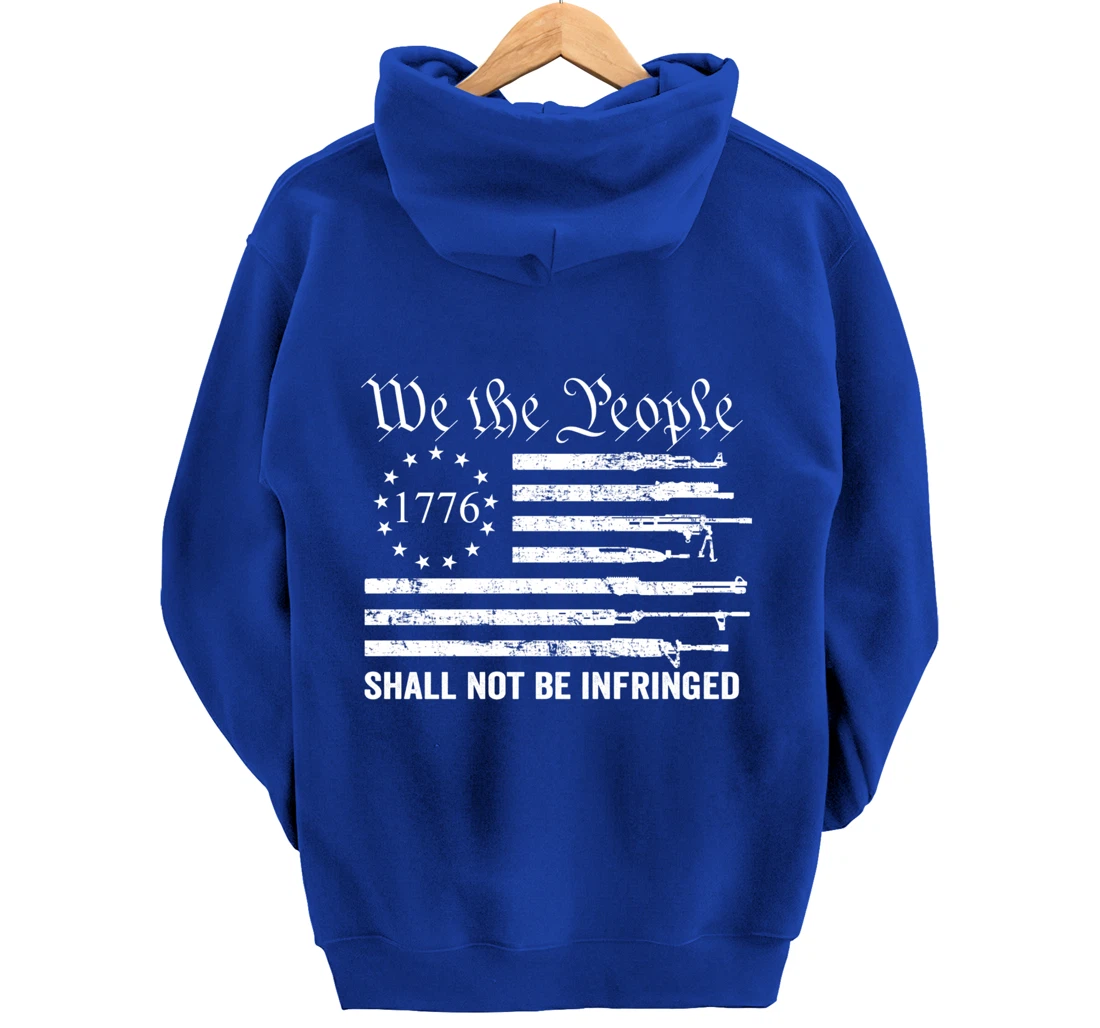 We The People Shall Not Be Infringed - USA Gun Flag Pullover Hoodie