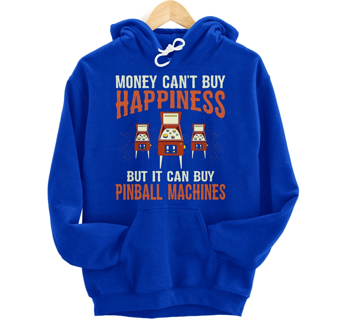Money Can't Buy Retro Pinball Funny Arcade Machine Lover Pullover Hoodie